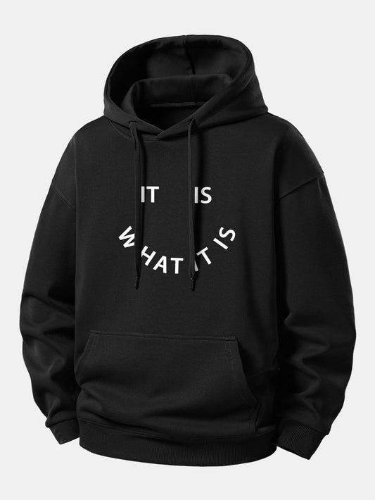 It Is What It Is  Print Relax Fit Hoodie
